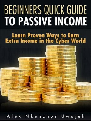 cover image of Beginners Quick Guide to Passive Income